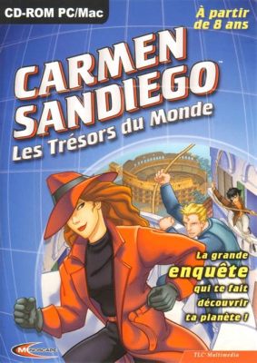  Where in the World Is Carmen Sandiego? A Globetrotting Adventure for Curious Minds!